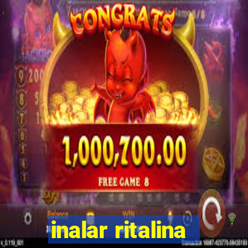 inalar ritalina